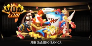 JDB Gaming Bắn Cá