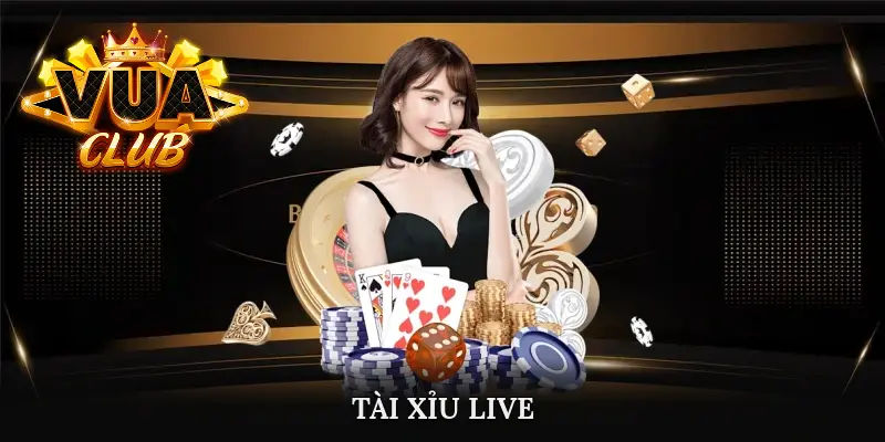 Tài Xỉu Live